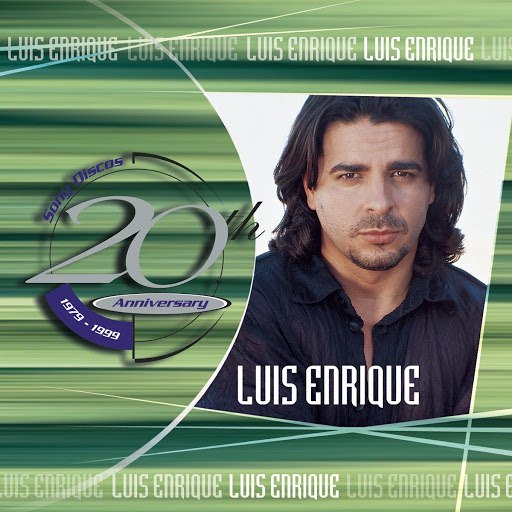 Luis Enrique альбом 20th Anniversary