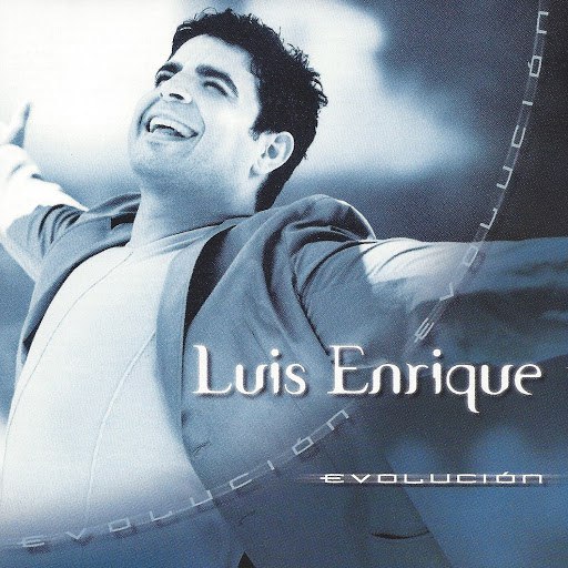Luis Enrique альбом Evolución