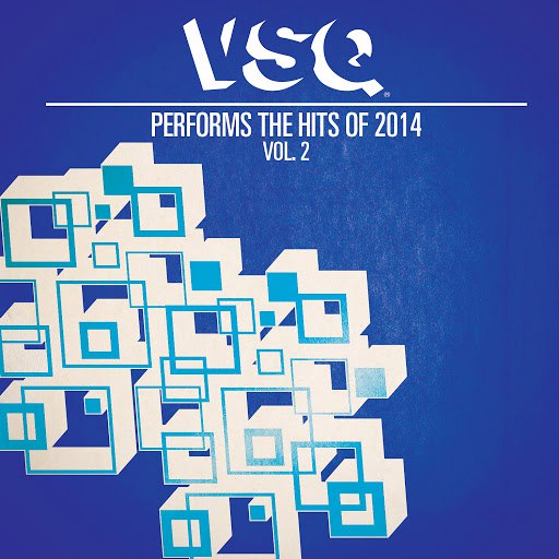 Vitamin String Quartet альбом VSQ Performs the Hits of 2014 Volume 2