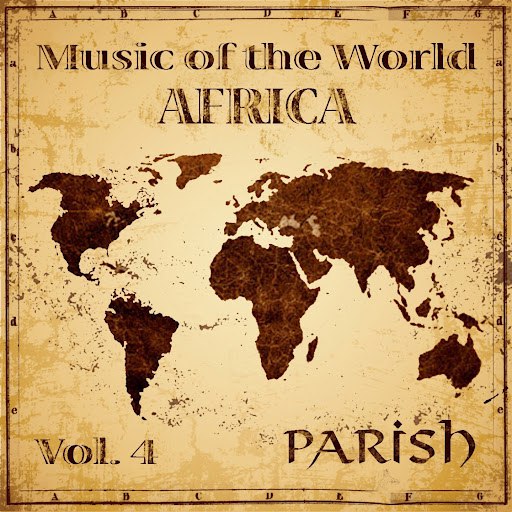 Parish альбом Music of the World, Vol. 4 : Africa