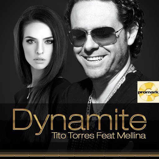 Tito Torres альбом Dynamite (feat. Mellina)