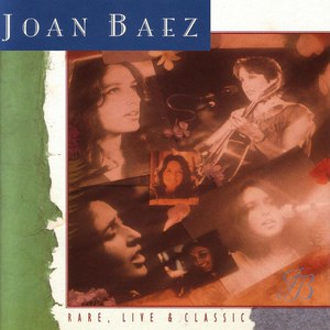 Joan Baez альбом Rare, Live And Classic