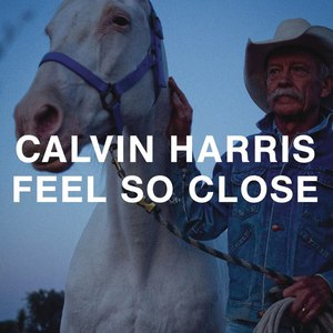 Calvin Harris альбом Feel So Close (Remixes)