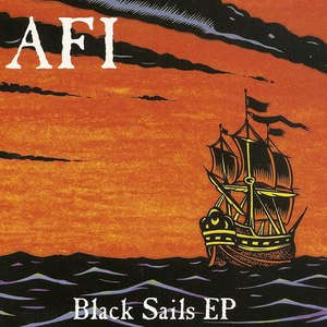 AFI альбом Black Sails EP