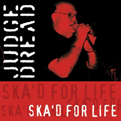 Judge Dread альбом Ska'd for Life