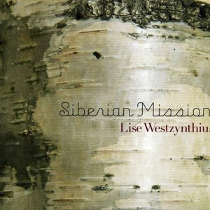 Lise Westzynthius альбом Siberian Mission