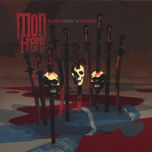 Mon Frere альбом Blood, Sweat & Swords