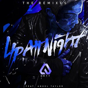 Arty альбом Up All Night (The Remixes)