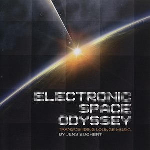 Jens Buchert альбом Electronic Space Odyssey: Transcending Lounge Music