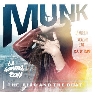 Munk альбом The Bird and The Beat