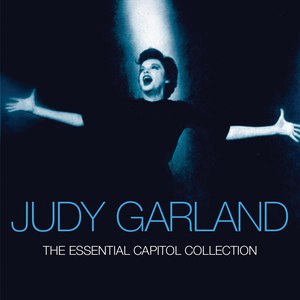 Judy Garland альбом The Essential Capitol Collection