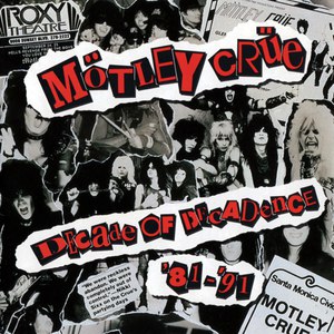 Mötley Crüe альбом Decade of Decadence '81-'91