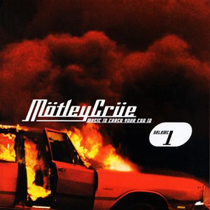 Mötley Crüe альбом Music to Crash Your Car To