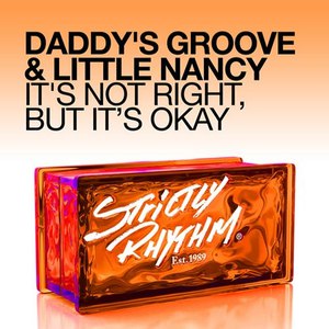 Альбом Daddy's Groove It's Not Right, But It's Okay
