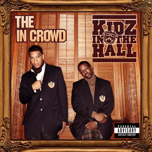 Альбом Kidz In The Hall The in Crowd