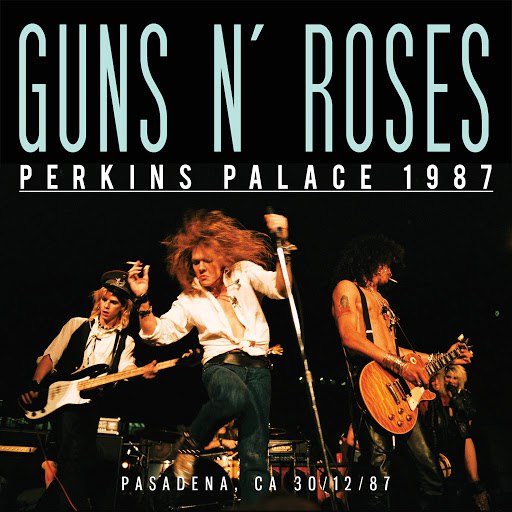 Guns N' Roses альбом Perkins Palace 1987 (Live)