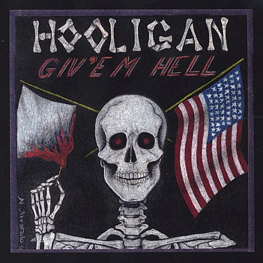 Hooligan альбом Give'm Hell