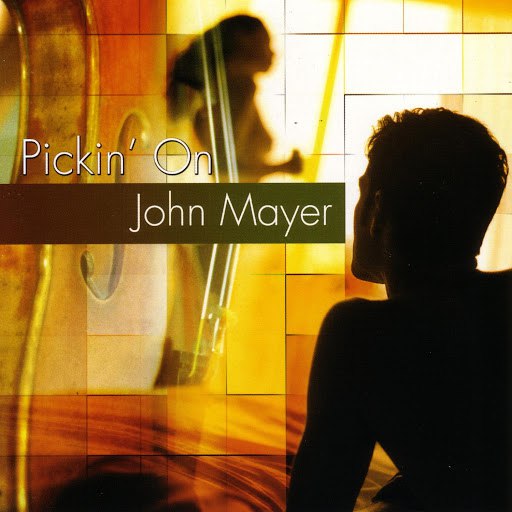 Pickin' On Series альбом Pickin' On John Mayer
