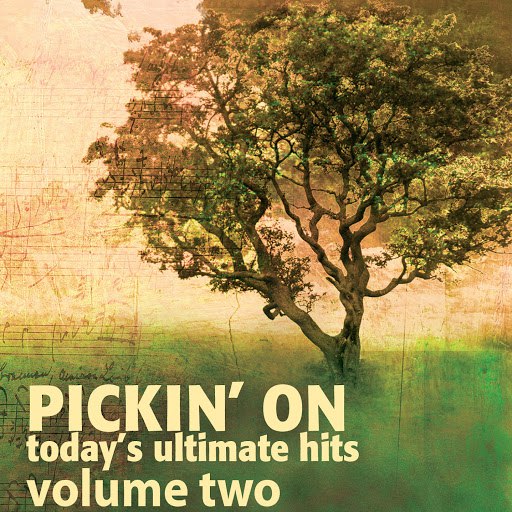 Pickin' On Series альбом Pickin' on Today's Ultimate Hits Volume 2