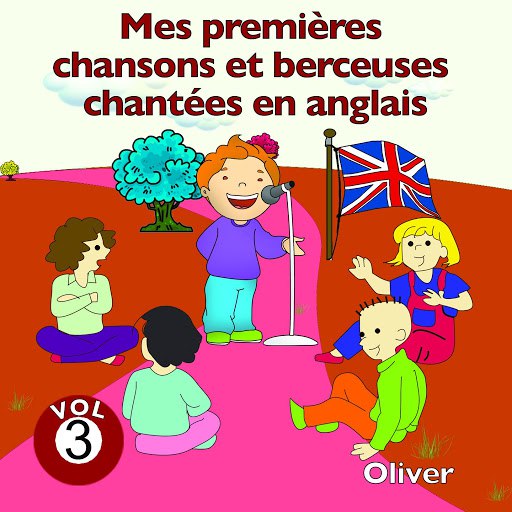 Oliver альбом Mes premières chansons et berceuses chantées en anglais, vol. 3