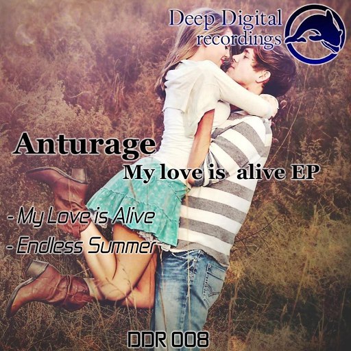 Anturage альбом My Love is Alive