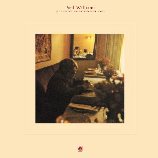 Paul Williams альбом Just An Old Fashioned Love Song