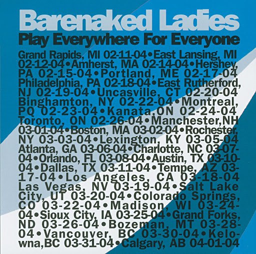 Barenaked Ladies альбом Play Everywhere For Everyone - Manchester, NH 3-1-04 (DMD Album)