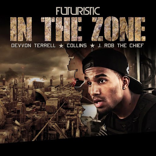 Futuristic альбом In the Zone (feat. Collins, J Rob the Chief & Devvon Terrell)