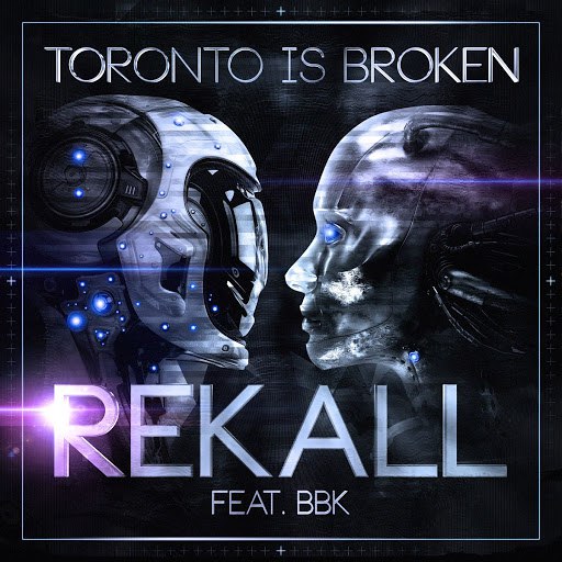 Toronto Is Broken альбом Rekall
