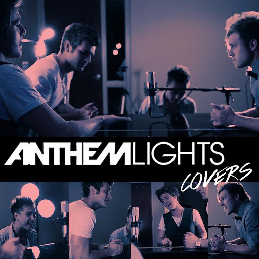 Anthem Lights альбом Anthem Lights Covers