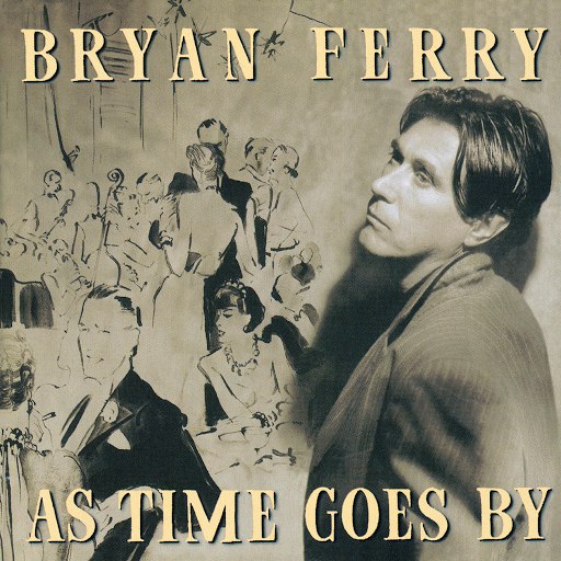 Bryan Ferry альбом As Time Goes By