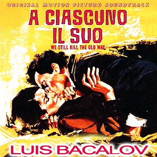 Luis Bacalov альбом A ciascuno il suo (Original Motion Picture Soundtrack)