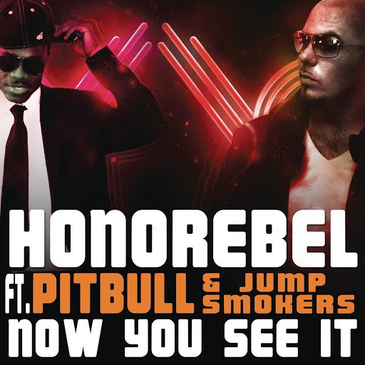 HonoRebel альбом Now You See It (Clean Radio Edit)