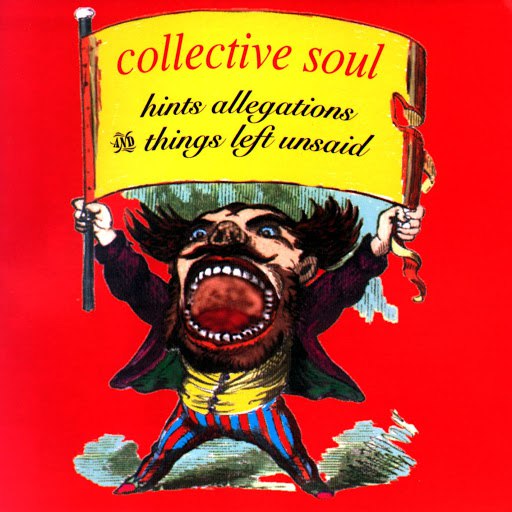 Collective Soul альбом Hints Allegations & Things Left Unsaid
