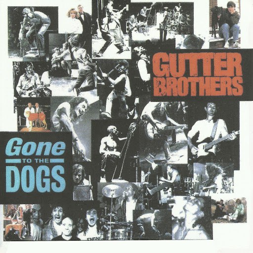 Gutter Brothers альбом Gone to the Dogs