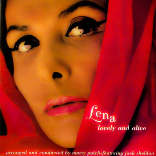 Lena Horne альбом Lovely And Alive
