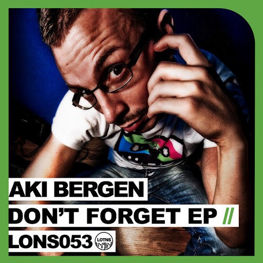 Aki Bergen альбом Don’t Forget EP