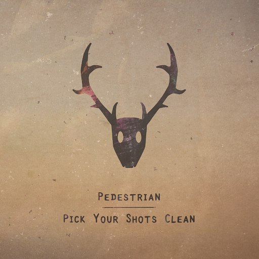 Pedestrian альбом Pick Your Shots Clean