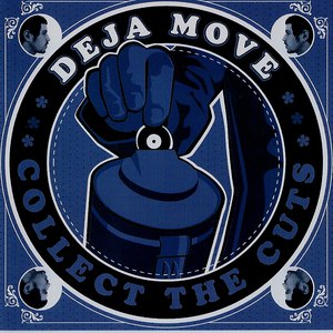 Deja-Move альбом Collect the Cuts