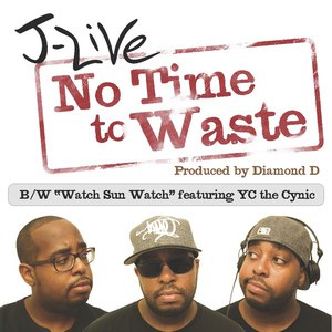 J-Live альбом No Time To Waste - Single