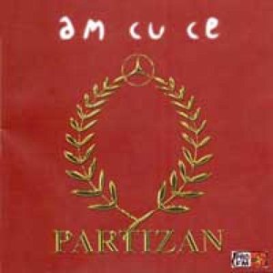 Partizan альбом Am cu ce
