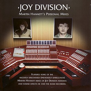 Joy Division альбом Joy Division: Martin Hannett's Personal Mixes