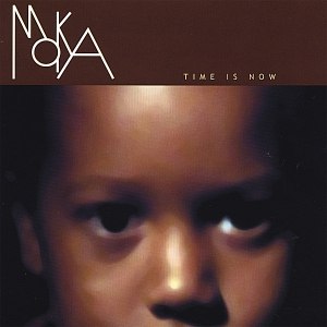 Moka альбом Time Is Now