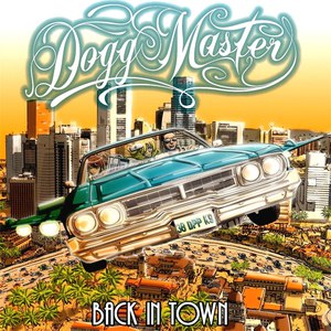 Dogg Master альбом Back In Town