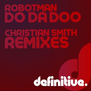 Robotman альбом Do Da Doo Remixes