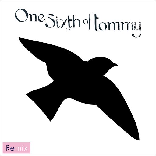 One Sixth Of Tommy альбом Remix