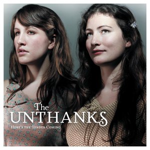 The Unthanks альбом Here's The Tender Coming