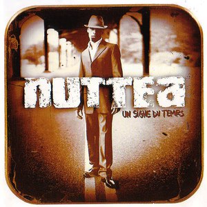 Nuttea альбом Un Signe du Temps