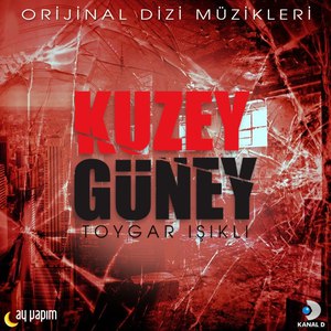 Toygar Işıklı альбом Kuzey Güney (Orijinal Dizi Müzikleri)