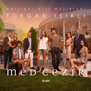 Toygar Işıklı альбом Med Cezir (Original Tv Series Soundtrack)